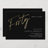 Minimalistisches Script Black und Gold 40. Geburts Einladung (Vorne/Hinten)