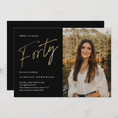 Minimalistisches Script Black und Gold 40. Geburts Einladung (Vorne/Hinten)