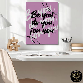 Minimalistisches „Sei Du Selbst Für Dich“ Zitat Be Poster