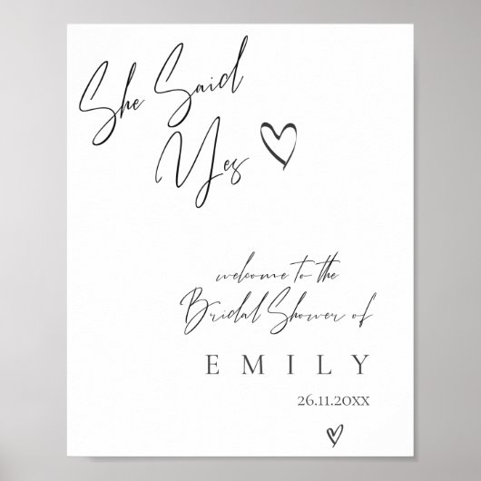 Minimalistisches "She Said Yes" Brautparty Willkom Poster (Vorne)