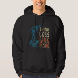Minimalistisches "Think less Live More" Motivieren Hoodie