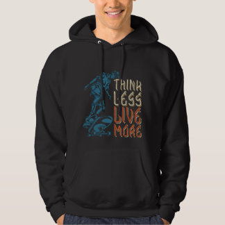 Minimalistisches "Think less Live More" Motivieren Hoodie