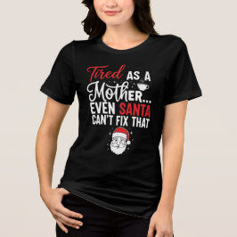 Minimals Tired Mom Christmas-Typografie-T-Shirt Tri-Blend Shirt