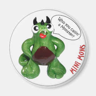 Minimons "wer Sie Callin ein Monster-" Magnet