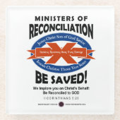 Minister für Aussöhnung Glasuntersetzer (Vorderseite)