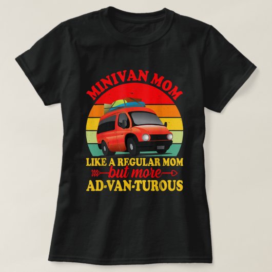 Minivan Mamas Funny Pun Mama Autofahren Minivan Ma T-Shirt (Design vorne)
