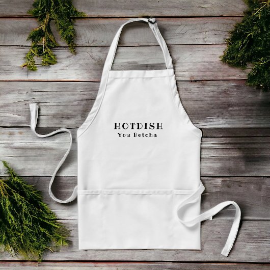 Minnesota Heiße Mahlzeit Sie Betcha Schürze