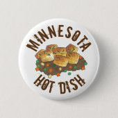 Minnesota Hot Disa Tater Tot Casserole Button (Vorderseite)