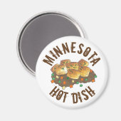 Minnesota Hot Disa Tater Tot Casserole Magnet (Vorderseite/Rückseite)