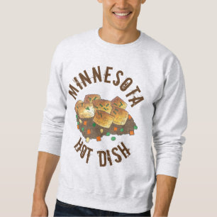 Minnesota Hot Disa Tater Tot Casserole Sweatshirt