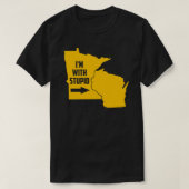 Minnesota Ich bin mit Stupid T-Shirt (Design vorne)