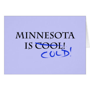 Minnesota ist Cool - und kalt!