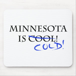 Minnesota ist cool - und kalt! mousepad