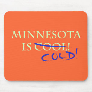 Minnesota ist Cool - und kalt! Mousepad