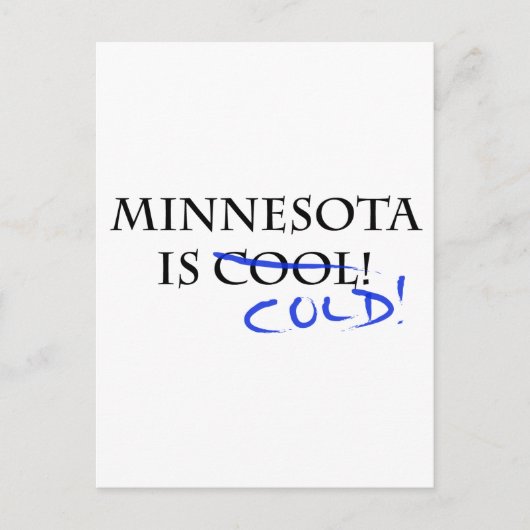 Minnesota ist Cool - und kalt! Postkarte (Vorderseite)