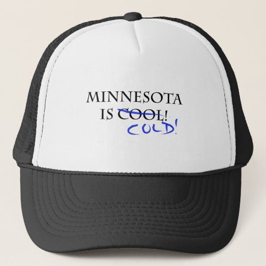 Minnesota ist Cool - und kalt! Truckerkappe (Vorderseite)