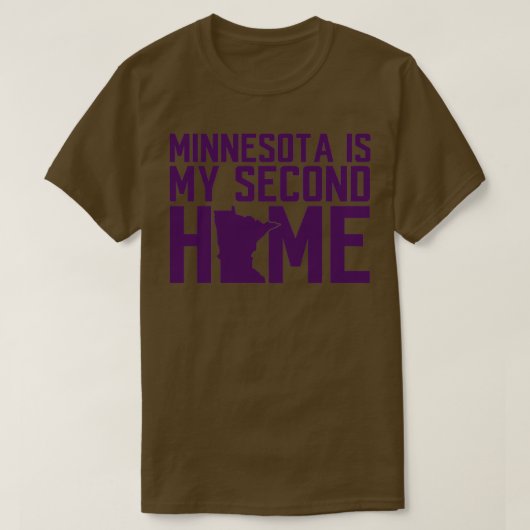 Minnesota ist meine zweite Zuhause T-Shirt (Design vorne)