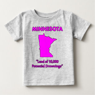 Minnesota - Land der 10.000 möglichen Ertrinkens Baby T-shirt