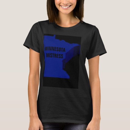 MINNESOTA MISTRESS T-Shirt (Vorderseite)