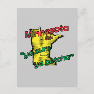 Minnesota MN US Motto ~ Ya Sure Ya Betcha Postkarte
