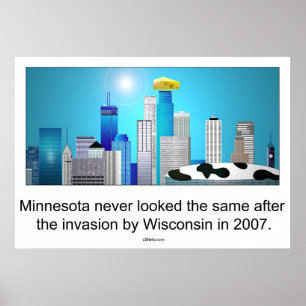 Minnesota nach dem Einmarsch von Wisconsin;) Poster