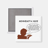 Minnesota Nice Magnet (Vorderseite/Rückseite)