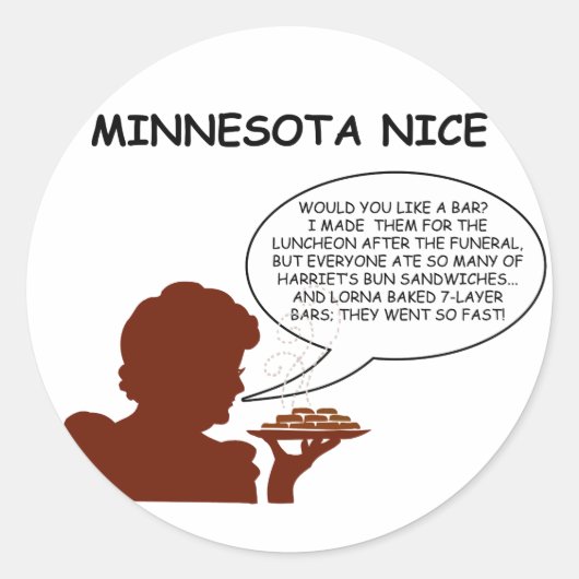 Minnesota Nice Runder Aufkleber (Vorderseite)