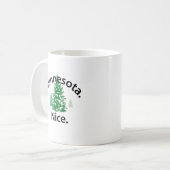 Minnesota Nice. Zeit! (schwarzer Text) Kaffeetasse (Vorderseite Links)