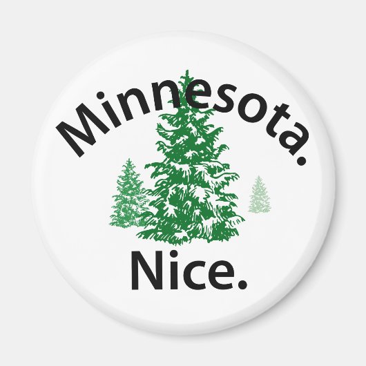 Minnesota Nice. Zeit! (schwarzer Text) Magnet (Vorne)