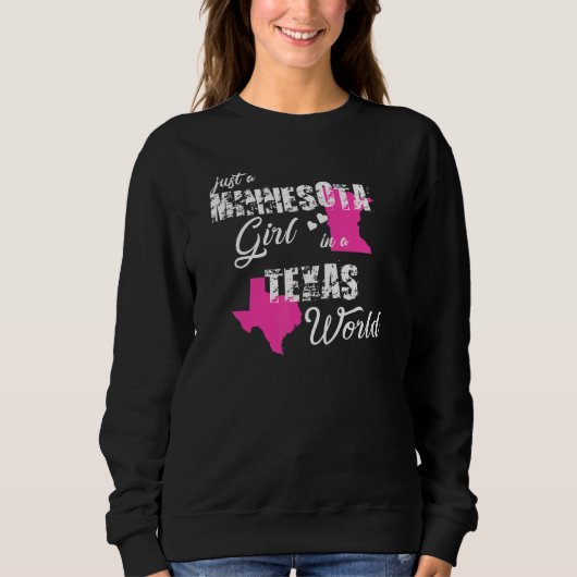 Minnesota nur ein Minnesota-Mädchen in einem Texas Sweatshirt (Vorderseite)