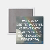 Minnesota Paradise Magnet (Vorderseite/Rückseite)