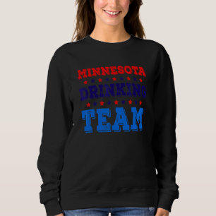 Minnesota Trinkteam Staatsstolz Biertrinken Sweatshirt