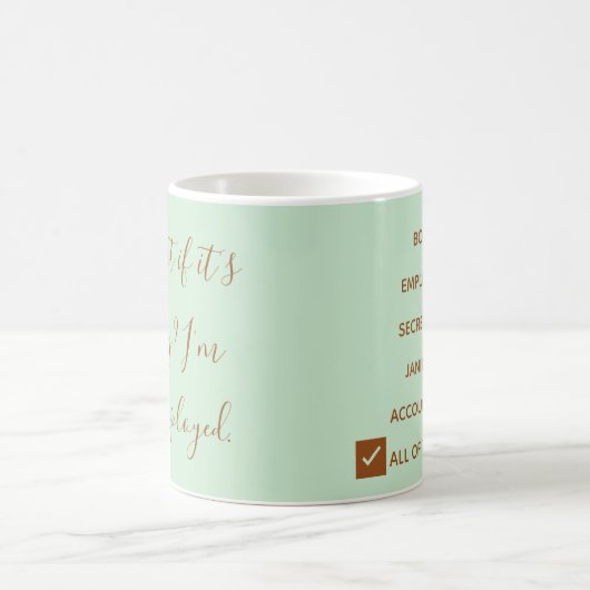 Mint Green Funny Self Employed Spaß Typografie Kaffeetasse (Mittel)