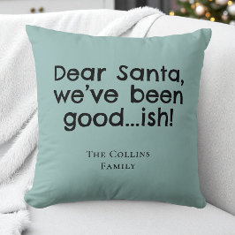 Mint Green Spaß Sehr geehrter Santa Quote Weihnach Kissen