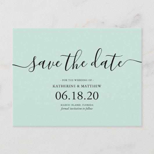 Mint Moderne SkriptWedding Save the Date Ankündigungspostkarte (Vorderseite)