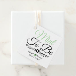 Mint to Be schwarze Typografie und Blume Hochzeit Geschenkanhänger