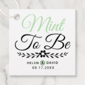 Mint to Be schwarze Typografie und Blume Hochzeit Geschenkanhänger (Vorderseite)