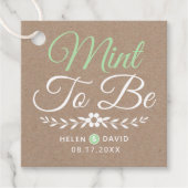 Mint to Be weiße Typografie rustikale Hochzeit Geschenkanhänger (Vorderseite)