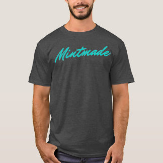 MINTMADE-Geschenk für mich T-Shirt