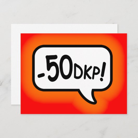 Minus 50 DKP! Postkarte (Vorne/Hinten)