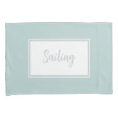 Minze grüne Pillowcases mit Text 'Sailing' Kissenbezug (Vorderseite-Rechts)