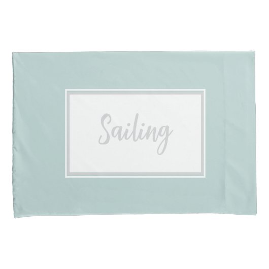 Minze grüne Pillowcases mit Text 'Sailing' Kissenbezug (Vorderseite-Rechts)