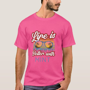 Minze Pflanze Leben ist besser mit Minze! Funny Ga T-Shirt
