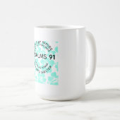 Minze Psalmen 91 Blume Kaffeetasse (VorderseiteRechts)