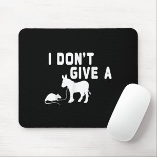 Mir doch egal Geschenk lustiger Esel, Tierwitz Mousepad