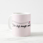 Mir gefallen große Kaffeetassen Tasse (Vorderseite Links)