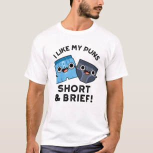 Mir gefallen meine Kurzen und kurzen lustigen Unte T-Shirt