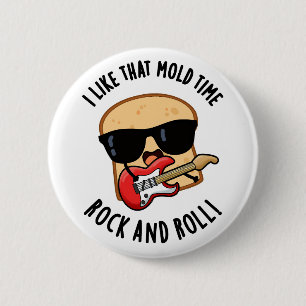 Mir gefällt dieser Mold Time Rock und Roll Funny B Button