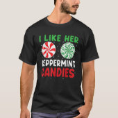 Mir gefällt ihr Pfefferminzkandies Funny Christmas T-Shirt (Vorderseite)