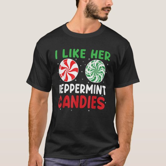 Mir gefällt ihr Pfefferminzkandies Funny Christmas T-Shirt (Vorderseite)